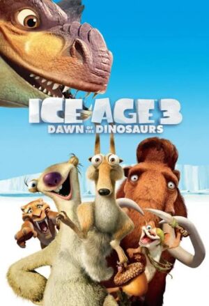 Ice Age 3: Dawn of The Dinosaurs