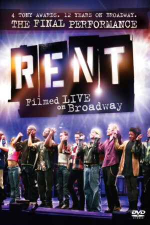 Rent: Filmed Live On Broadway