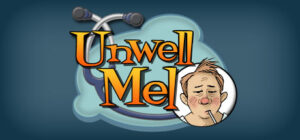 Unwell Mel