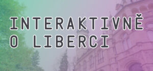 Interaktivně o Liberci