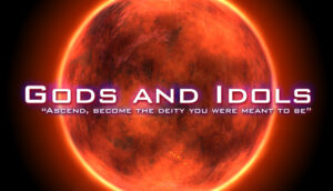 Gods and Idols